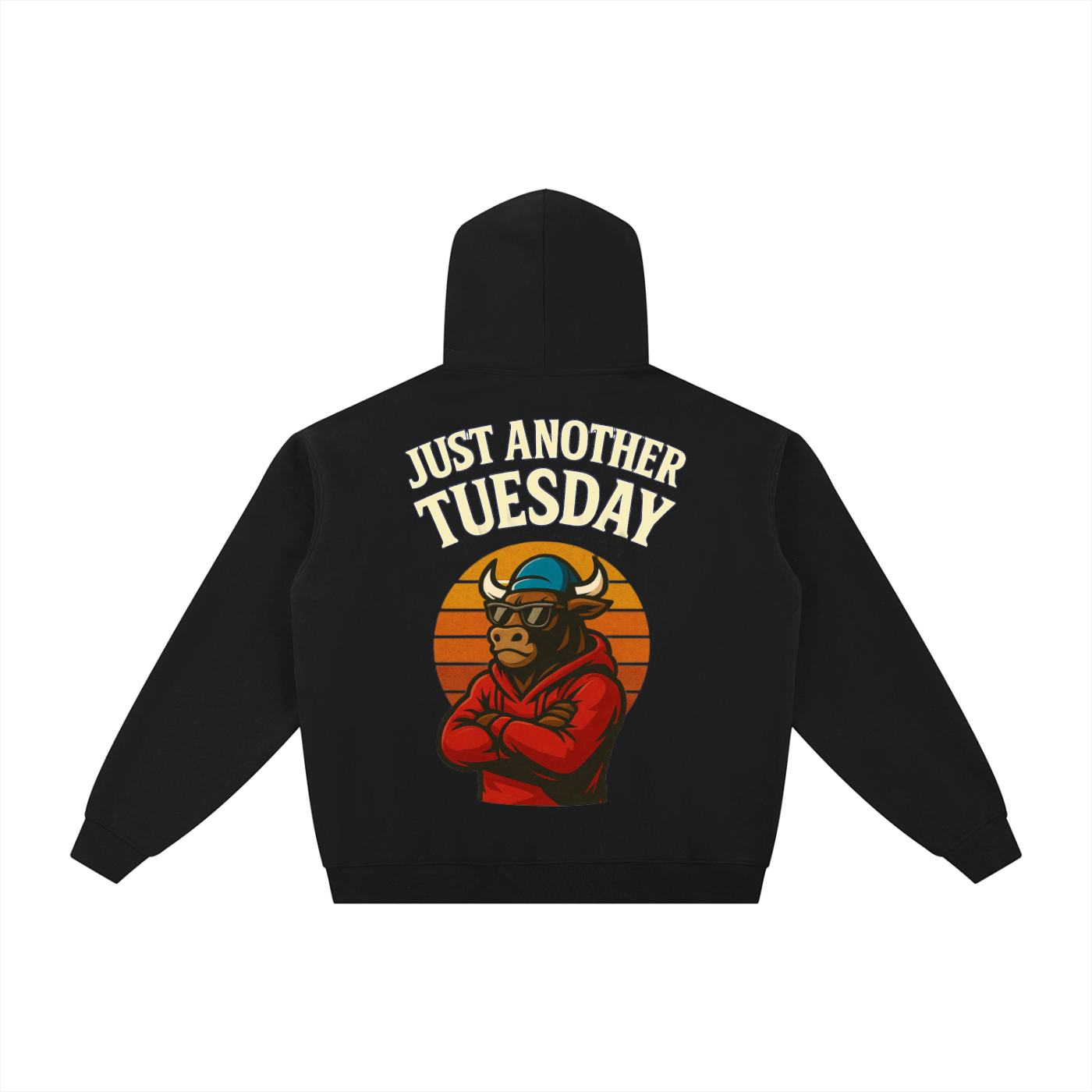 JUST ANOTHER TUESDAY Zip Hoodie