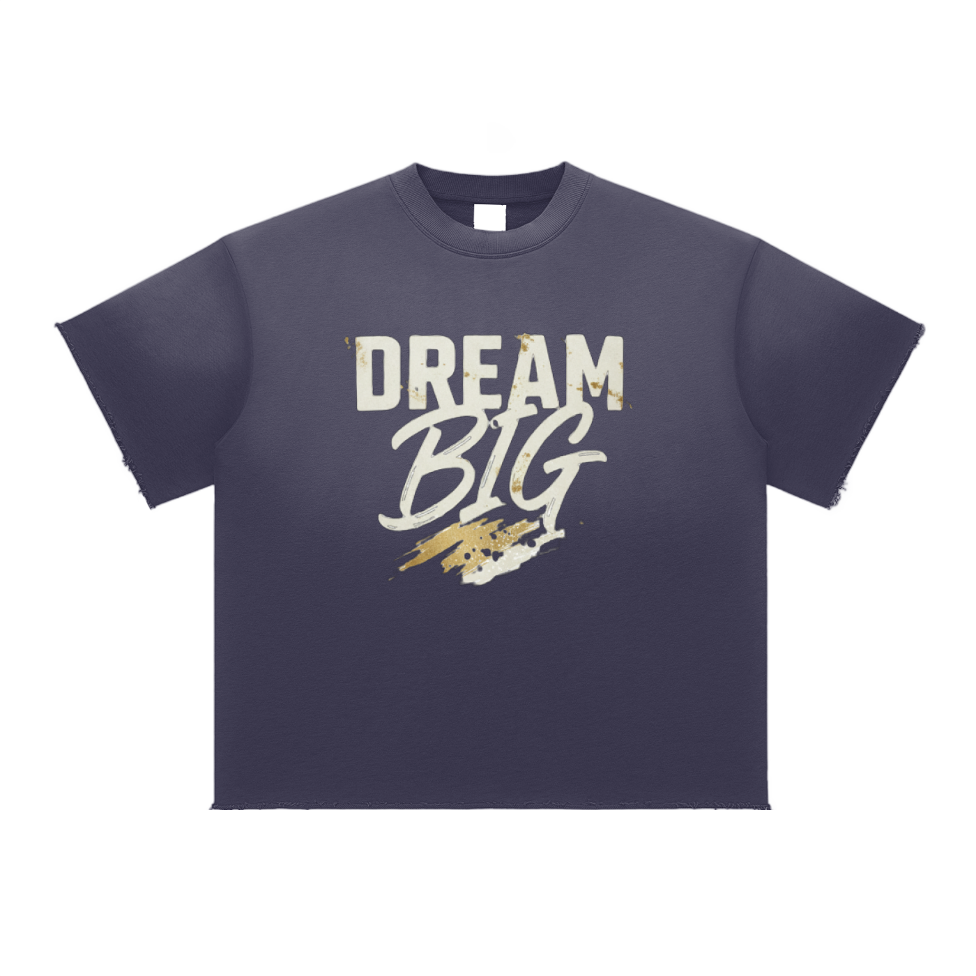 DREAM BIG Loose Tee
