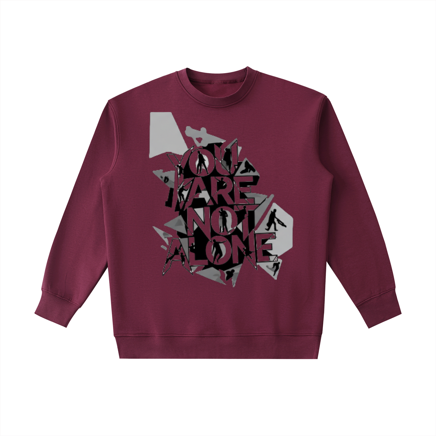 YOU ARE NOT ALONE Crewneck