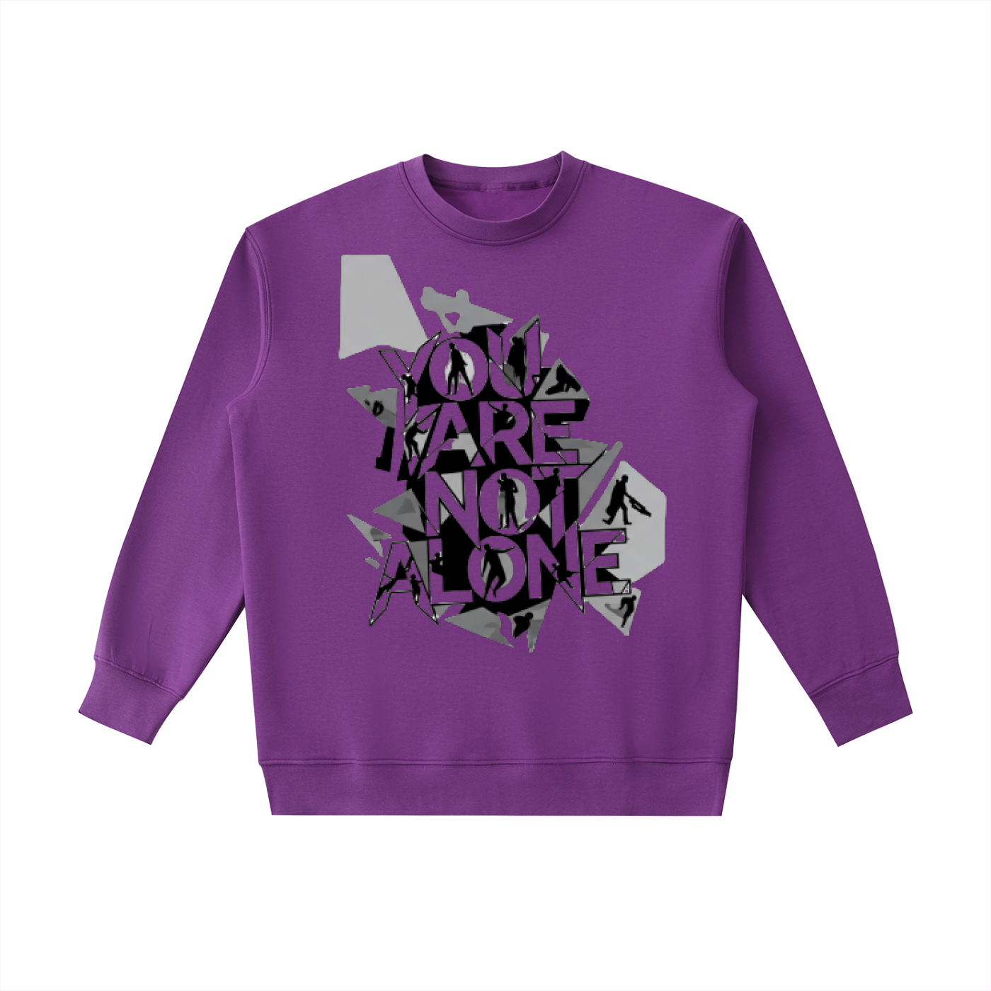 YOU ARE NOT ALONE Crewneck