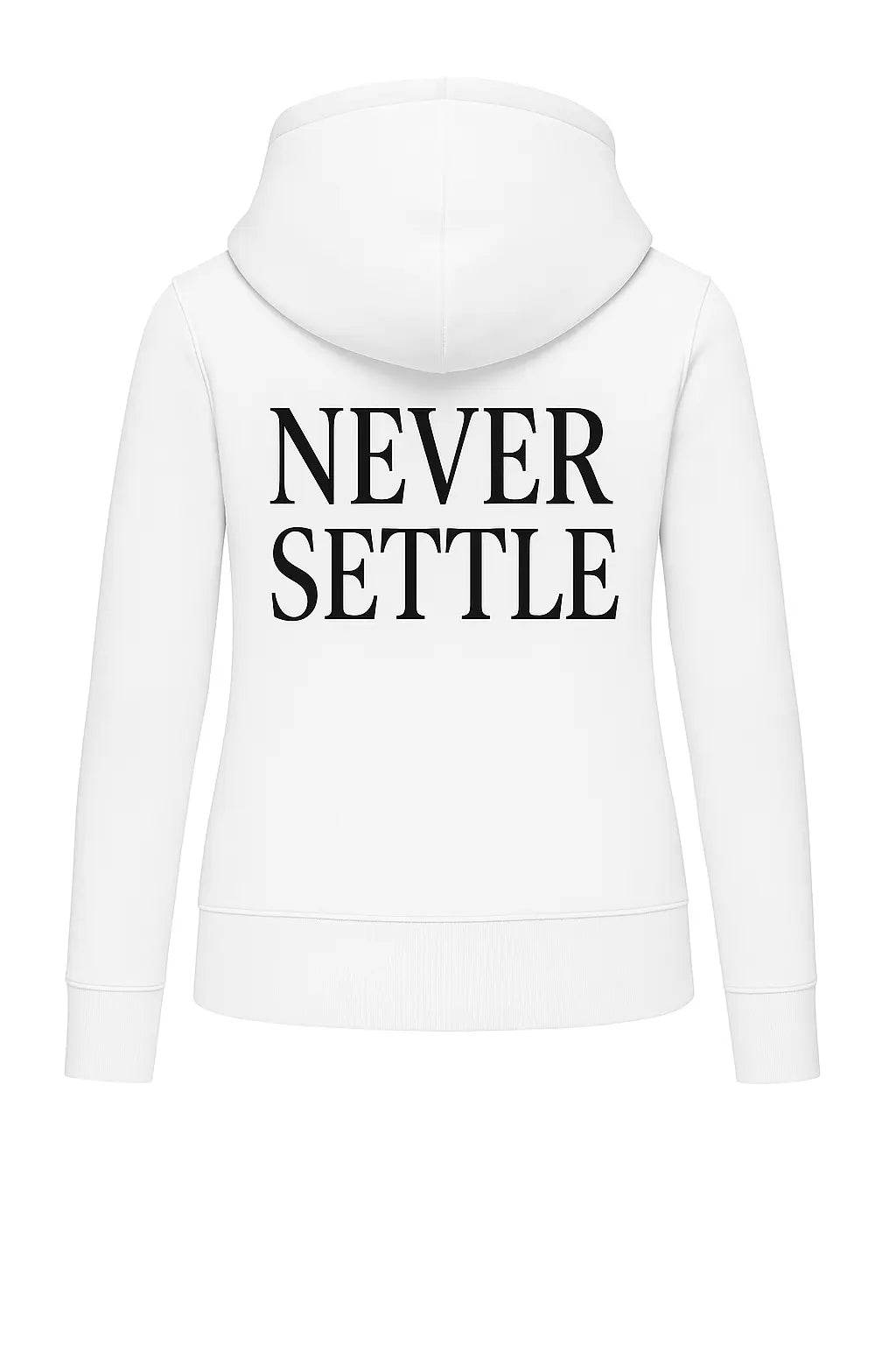 White Hoodie Back - Never Settle