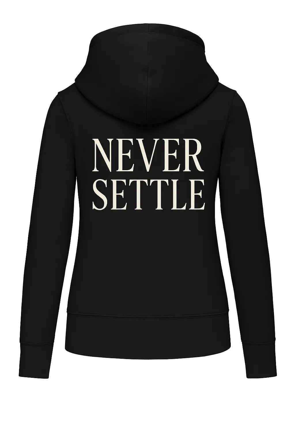 Women's Black Hoodie Back with Never Settle